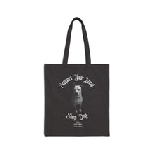 Load image into Gallery viewer, Wit & Whim ‘Support Your Local Shop Dog’ Black Cotton Canvas Tote Bag