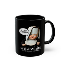 Load image into Gallery viewer, Is This Ya Sista? Black Mug (11oz)
